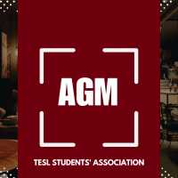 Embracing Excellence: A Reflection on the TESL Students' Association AGM